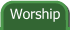 Worship